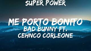 Bad Bunny,Chencho Corleone - Me porto bonito (Lyrics) (English,Spanish) #music