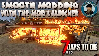 Smooth Modding with the Mod Launcher  - 7 Days to Die - Mod Launcher