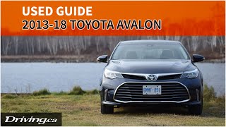 Buying a Used Toyota Avalon? Don't Forget These 5 Tips! | Used Guide | Driving.ca