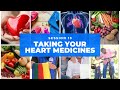 Taking Your Heart Medicines