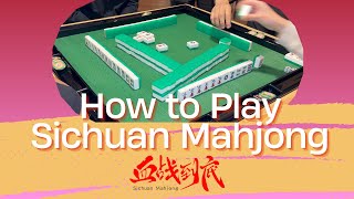 How to play Sichuan Mahjong? Battle to The Death!