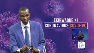 EKIRWADDE KI  CORONAVIRUS