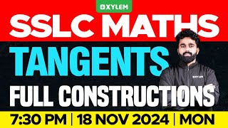 SSLC Maths | Tangents | Full Constructions | Xylem SSLC