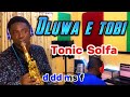 HOW TO PLAY OLUWA E TOBI - TONIC SOLFA - YORUBA GOSPEL SONG - HOW TO PLAY SAXOPHONE - SAX LESSON