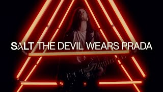 The Devil Wears Prada - Salt ( Music )