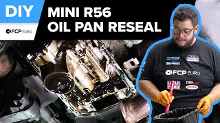 R56 MINI Cooper Oil Pan Reseal DIY (2007-2013 MINI R56, N14 Engine, N12 Engine)