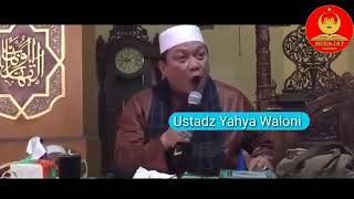 UST YAHYA WALONI MEMBELA UAS