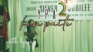 YPA | Kim Paite || lyrics