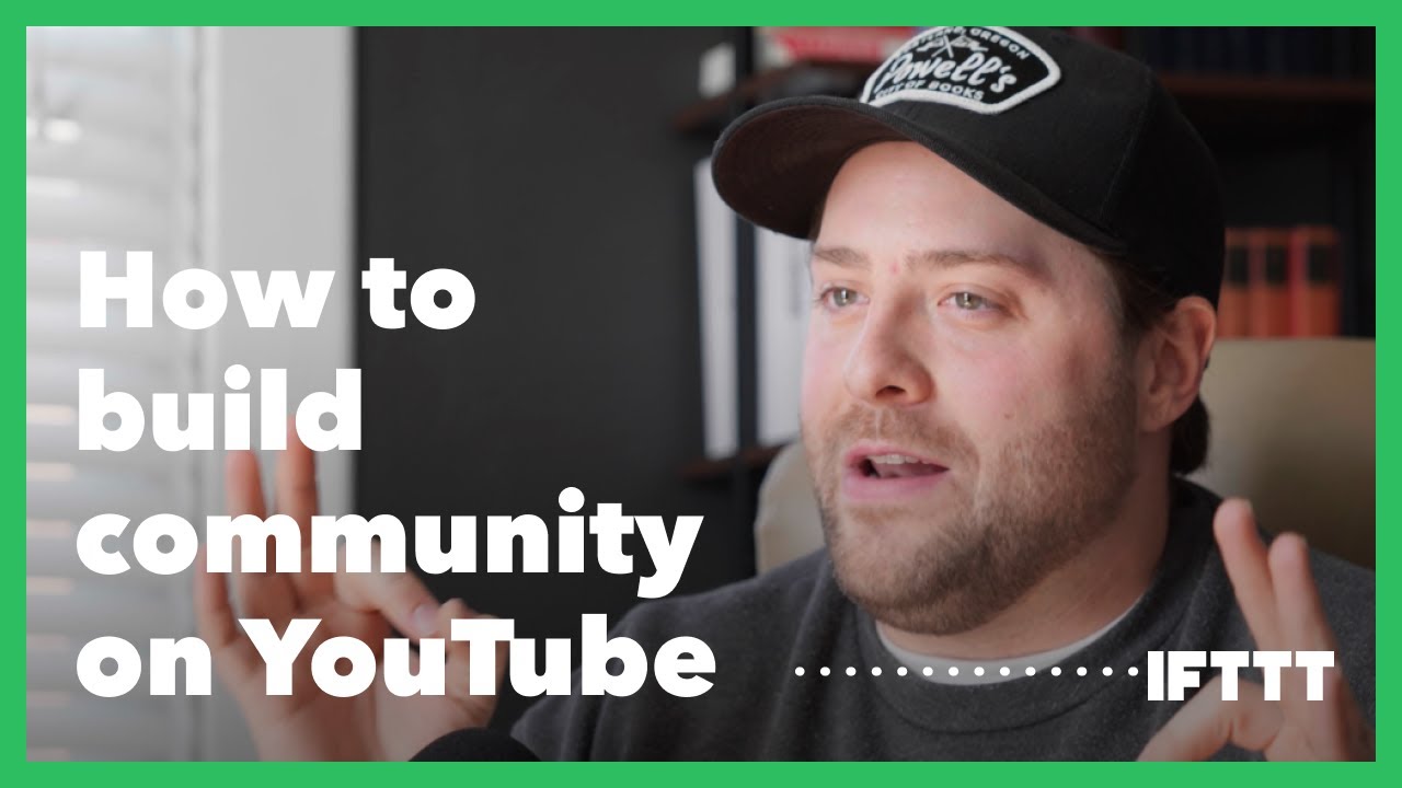 How To Build Community On Youtube Youtube