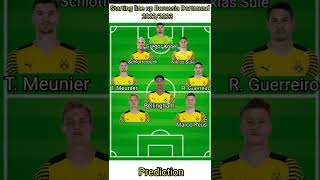 prediksi Starting Line up Borussia Dortmund 2022/2023 #shorts #bvb