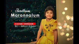 Arellam Marannalum | a malayalam Christian song | Ashleen J. Sajan