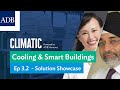 Climatic Ep 3.2: Cooling & Smart Buildings Solution Showcase