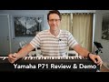 Yamaha P71 (a.k.a. P45) Digital Piano Review and Demo