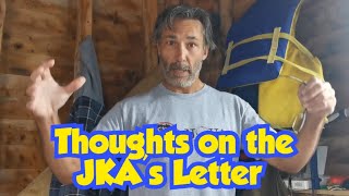 Thoughts on the JKA's Letter to Members