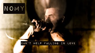 Nomy - Can't help falling in love (Elvis cover with Lyrics)