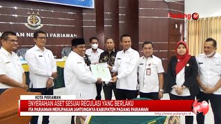 PemKab Padang Pariaman Resmi Menyerahkan Beberapa Aset Daerah Kepada PemKo Pariaman