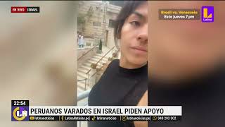 Turistas peruanos varados en Israel no tienen fecha de retorno