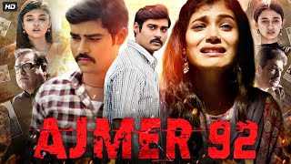 Ajmer 92 Full Movie | Karan Verma | Rajesh Sharma | Manoj Joshi | Review \u0026 Facts 1080p HD