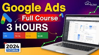 Google Ads Full Course for Beginners (2024) | Learn All Types of Google Ads in 3 Hours