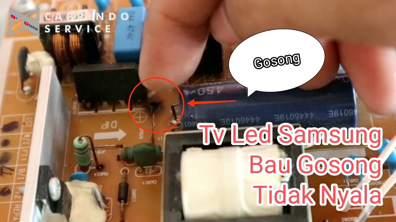 Cara Memperbaiki Tv Led Samsung Bau Gosong - YouTube