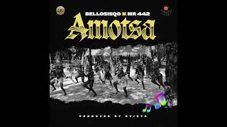 Bello Sisqo Ft Mr 442 - AMOTSA (official audio)