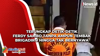 Terungkap Detik-Detik Ferdy Sambo Tanpa Ampun Tembak Brigadir J hingga Tak Bernyawa