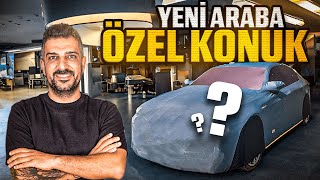 Yeni Araba ve Çok Özel Bir Konuk!