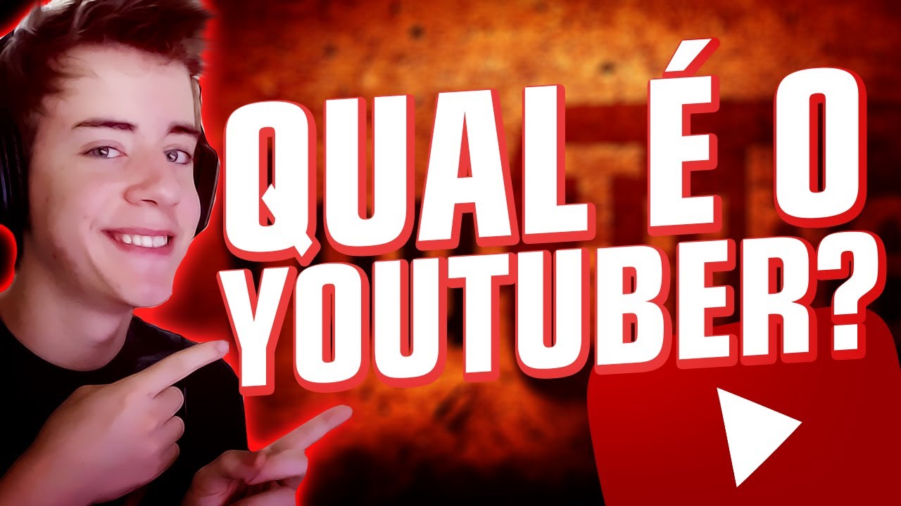 Qual é O Youtuber Youtube