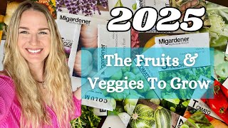 2025 Vegetables and Fruit Seed Haul | What the Growing Season Is Going To Look Like