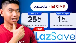 NEW LazSave by CIMB - 5% P.A. BASE Interest? Mas Malaki Vs. Seabank? PangIpon o PangGastos sa Lazada