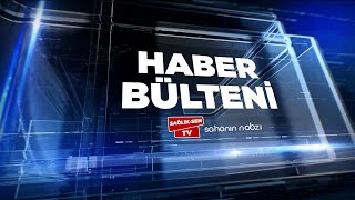 30 Temmuz 2024 - Haber Bülteni