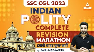 Indian Polity (Complete) Revision Marathon | SSC CGL 2023 GS by Sahil Madaan
