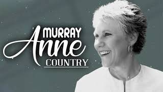 Top 100 Country Music Best Songs Anne Murray   Anne Muray Greatest Hits Full Album