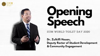 Opening Speech IIUM World Toilet Day 2020 | Dr Zulkifli Hasan #IIUMWTD2020 #worldtoiletday2020