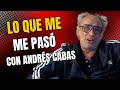 En este capítulo les cuento una experiencia  que vivimos junto a ANDRÉS CABAS.