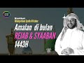 Perbanyak membaca al-Quran di bulan Rejab & Syaaban - Allahyarham Syeikh Ali Jaber