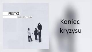 14. Pustki - Koniec kryzysu