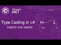 Type Casting in C# Implicit vs Explicit with Easy Code Examples