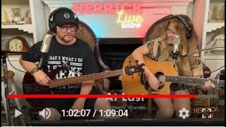 The Herrick Live Show - 7/14/2022