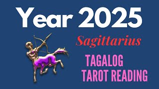 ♐️ SAGITTARIUS Year 2025 KAPALARAN AT GABAY