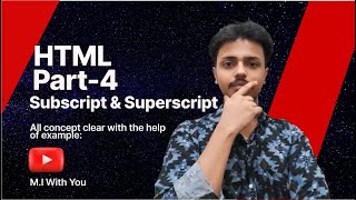 ➡️HTML Part 4 // Subscript & Superscript Tag's