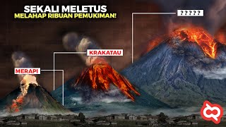 Semua Pulau Indonesia Bisa Hancur!? Inilah Gunung Berapi Aktif Berbahaya yang Mengancam Indonesia