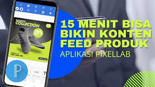 CARA MEMBUAT DESAIN PROMOSI PRODUK SEPATU‼️ MUDAH & CEPAT PAKE APLIKASI PIXELLAB‼️