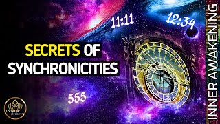 The Secret Truth Behind Synchronicities