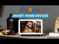 7 Best Google Smart Home Devices