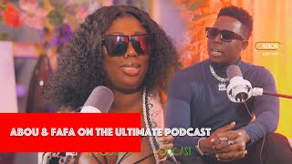 ABou \u0026 Fafa On the Ultimate Podcast Opens up on family struggles | Music and travailing Much more