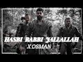 [HD] HASBI RABBI JALLALLAH Turkish version X Osman | Osman X Hasbi Rabbi JallAllah