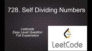 728 Self Dividing Numbers | leetcode Easy level Questions Complete playlist Solution in Python