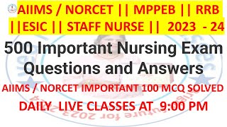 MOST MPORTANT MCQs for AIIMS/NORCET| aiims previous year question paper || mppeb || esic ||500 MCQ#3