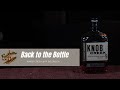 Back to the Bottle - Knob Creek 9 year old Kentucky Straight Bourbon Whiskey